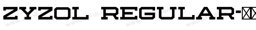 Zyzol Regular字体转换